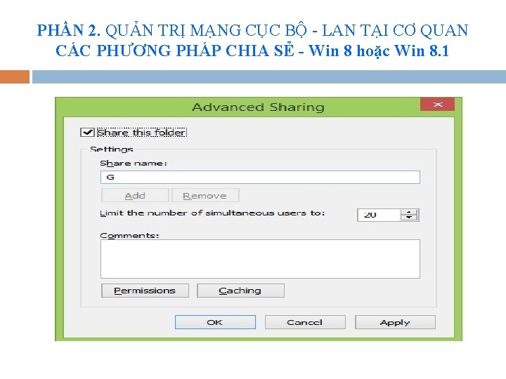 PHẦN 2. QUẢN TRỊ MẠNG CỤC BỘ - LAN TẠI CƠ QUAN CÁC PHƯƠNG