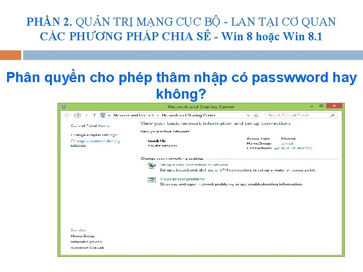 PHẦN 2. QUẢN TRỊ MẠNG CỤC BỘ - LAN TẠI CƠ QUAN CÁC PHƯƠNG