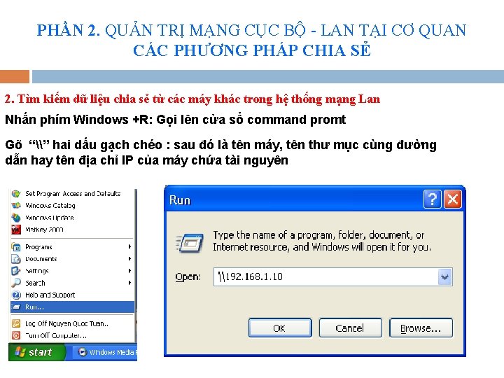 PHẦN 2. QUẢN TRỊ MẠNG CỤC BỘ - LAN TẠI CƠ QUAN CÁC PHƯƠNG