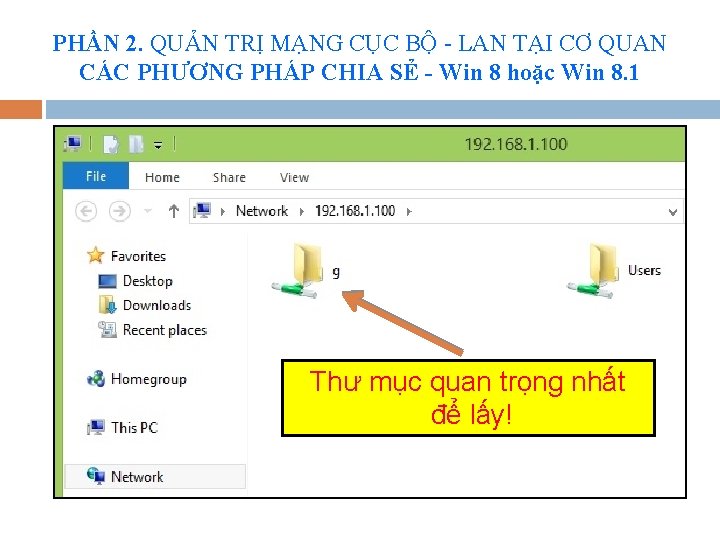 PHẦN 2. QUẢN TRỊ MẠNG CỤC BỘ - LAN TẠI CƠ QUAN CÁC PHƯƠNG