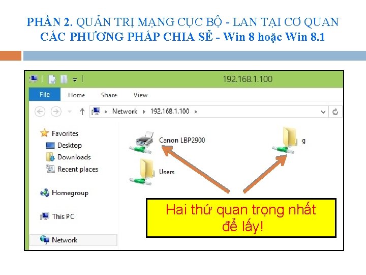 PHẦN 2. QUẢN TRỊ MẠNG CỤC BỘ - LAN TẠI CƠ QUAN CÁC PHƯƠNG