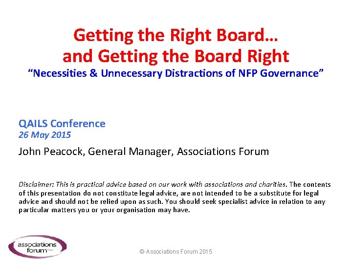 Getting the Right Board… and Getting the Board Right “Necessities & Unnecessary Distractions of