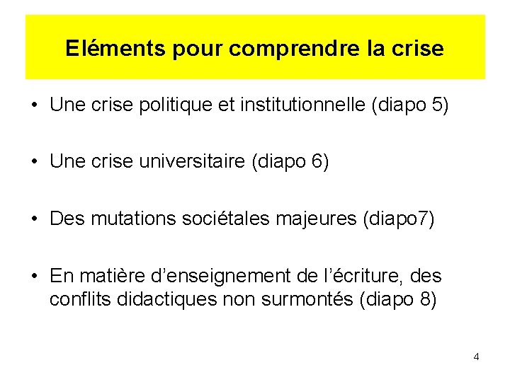 Eléments pour comprendre la crise • Une crise politique et institutionnelle (diapo 5) •