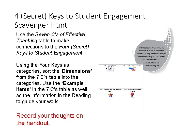 4 (Secret) Keys to Student Engagement Scavenger Hunt Use the Seven C’s of Effective