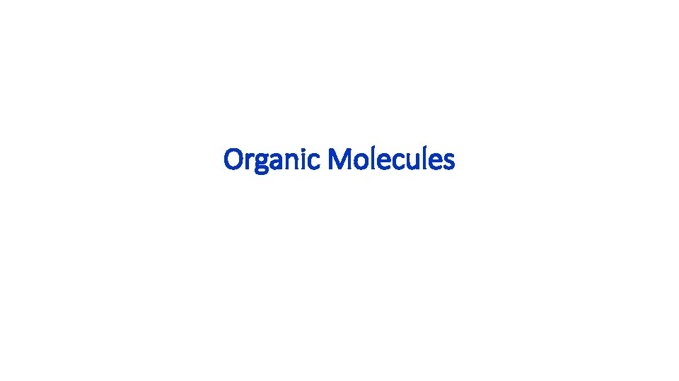 Organic Molecules 
