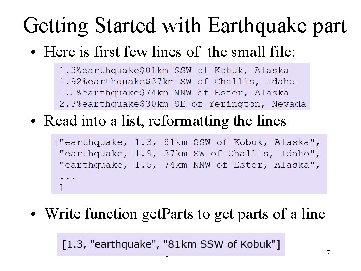 Getting Started with Earthquake part • Here is first few lines of the small