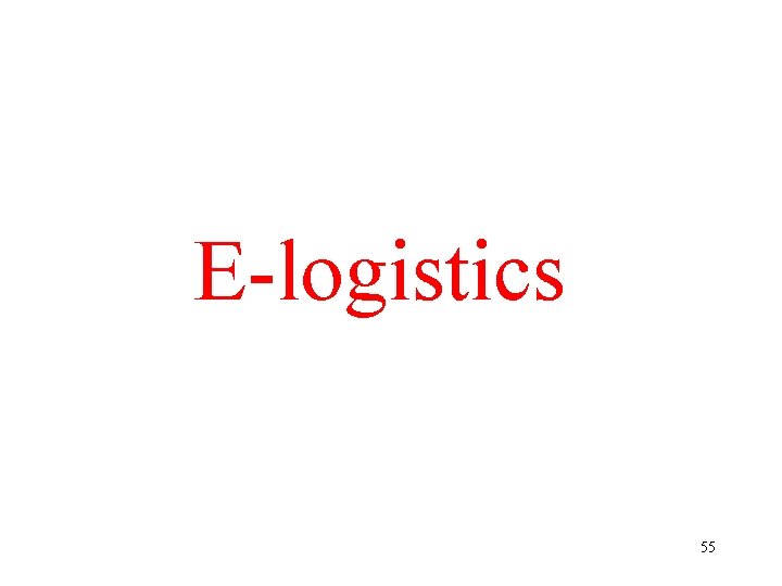 E-logistics 55 