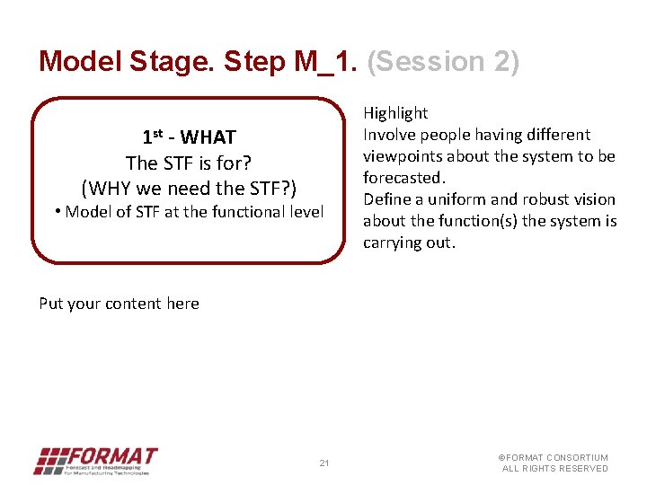 Model Stage. Step M_1. (Session 2) 1 st - WHAT The STF is for?