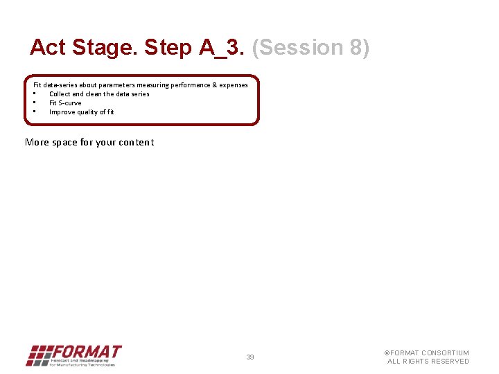 Act Stage. Step A_3. (Session 8) Fit data-series about parameters measuring performance & expenses