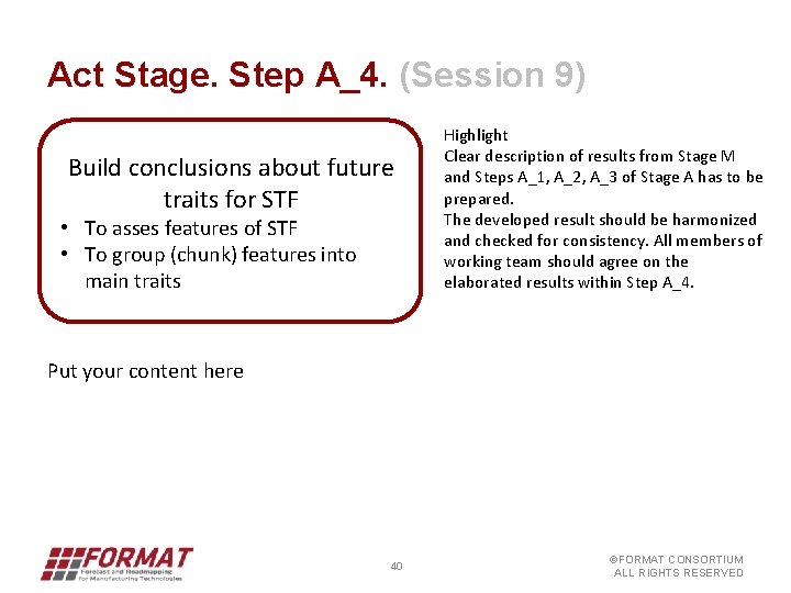 Act Stage. Step A_4. (Session 9) Build conclusions about future traits for STF •