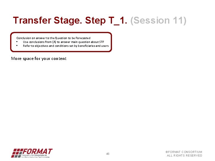 Transfer Stage. Step T_1. (Session 11) Conclusion on answer to the Question to be