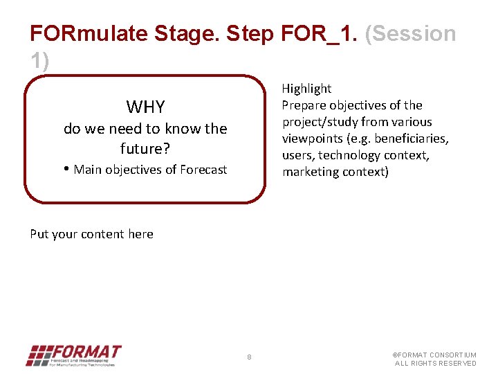 FORmulate Stage. Step FOR_1. (Session 1) Highlight Prepare objectives of the project/study from various