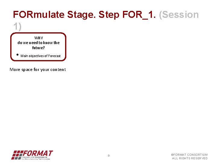 FORmulate Stage. Step FOR_1. (Session 1) WHY do we need to know the future?