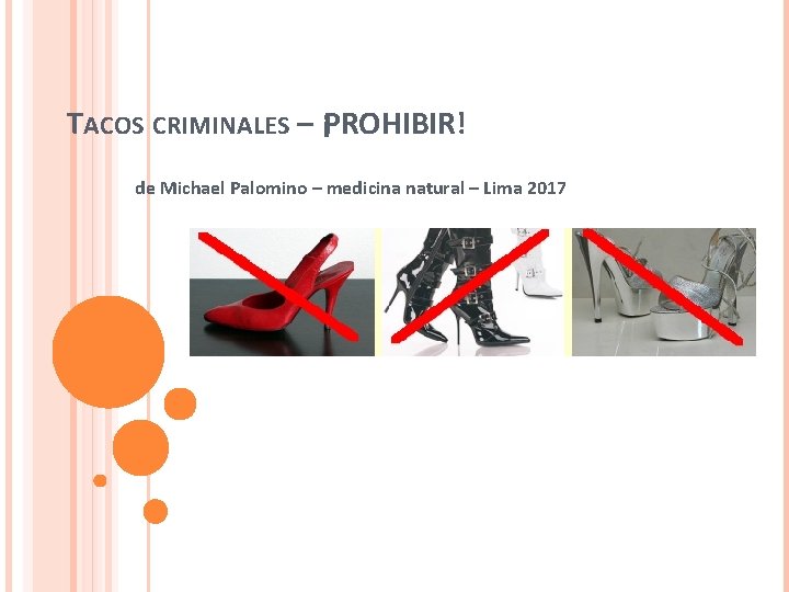 TACOS CRIMINALES – ¡PROHIBIR! de Michael Palomino – medicina natural – Lima 2017 