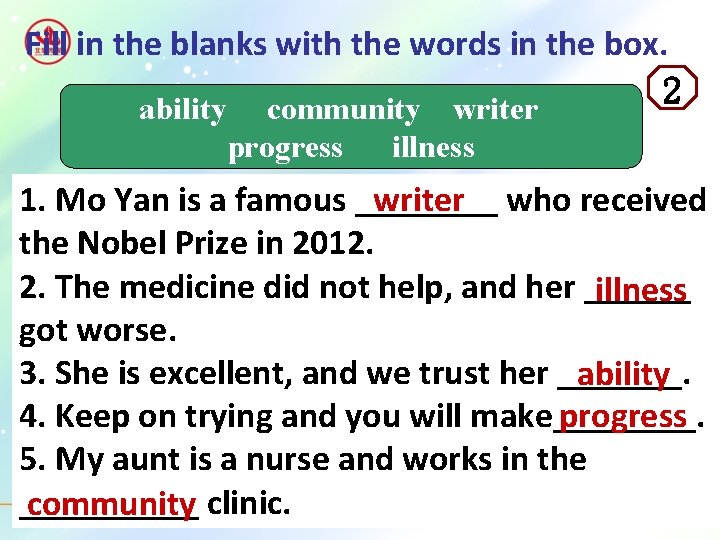 Fill in the blanks with the words in the box. 2 ability community writer