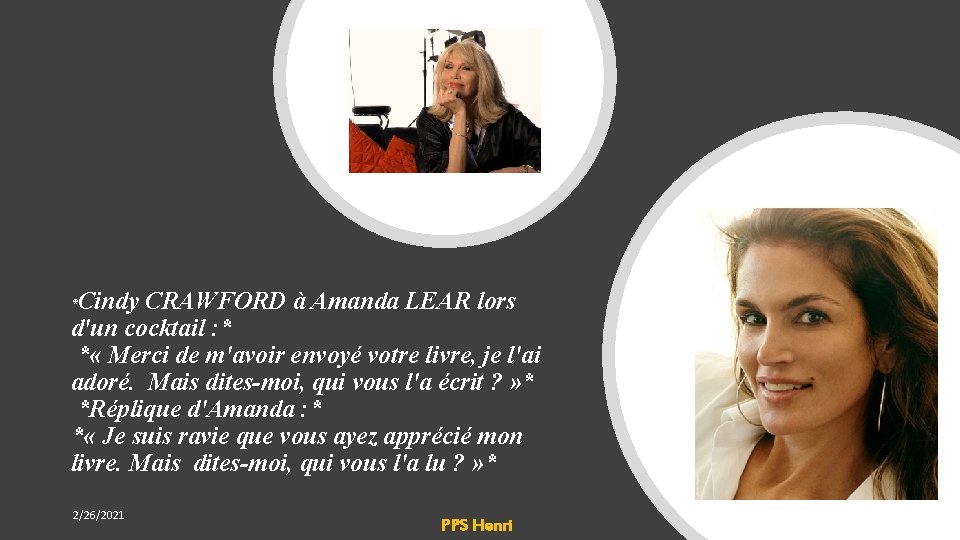 Cindy CRAWFORD à Amanda LEAR lors d'un cocktail : * * « Merci de Cindy CRAWFORD à Amanda LEAR lors d'un cocktail : * * « Merci de