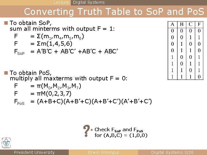 Lecture Digital Systems Converting Truth Table to So. P and Po. S n To Lecture Digital Systems Converting Truth Table to So. P and Po. S n To