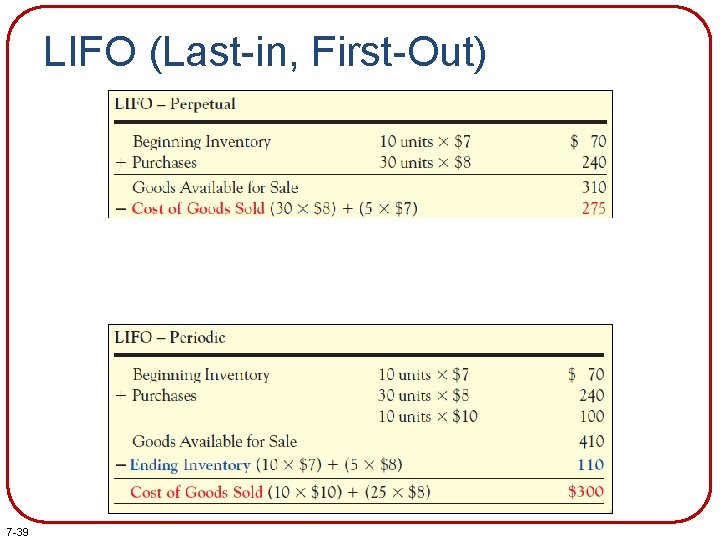 LIFO (Last-in, First-Out) 7 -39 LIFO (Last-in, First-Out) 7 -39
