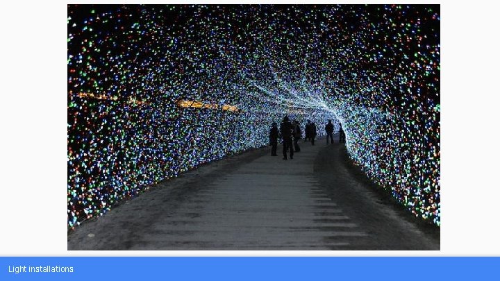 Light installations 