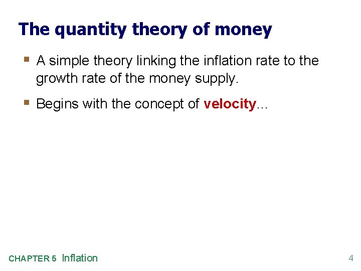 The quantity theory of money § A simple theory linking the inflation rate to