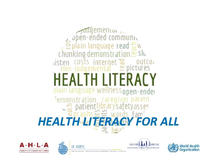 HEALTH LITERACY FOR ALL 