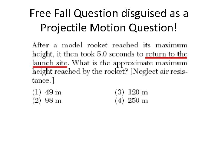 Free Fall Question disguised as a Projectile Motion Question! 