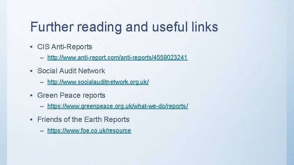 Further reading and useful links • CIS Anti-Reports – http: //www. anti-report. com/anti-reports/4559023241 •