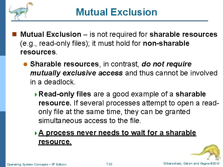 Mutual Exclusion n Mutual Exclusion – is not required for sharable resources (e. g. Mutual Exclusion n Mutual Exclusion – is not required for sharable resources (e. g.