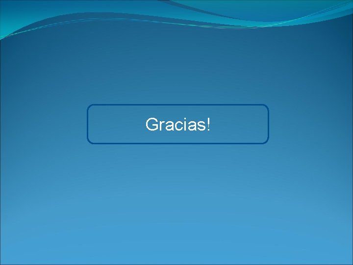 Gracias! 