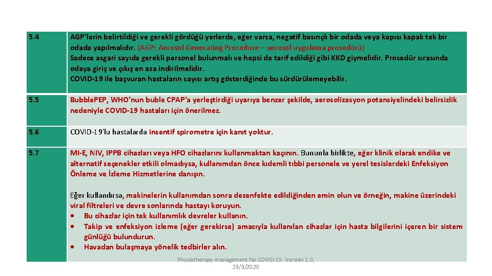 5. 4 5. 5 5. 6 5. 7 AGP'lerin belirtildiği ve gerekli gördüğü yerlerde,