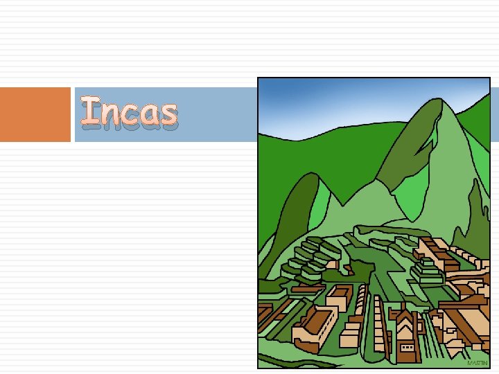 Incas Incas