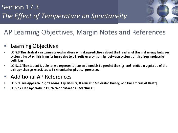 Section 17. 3 The Effect of Temperature on Spontaneity AP Learning Objectives, Margin Notes