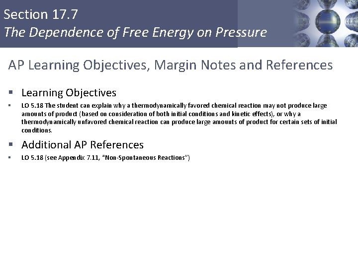 Section 17. 7 The Dependence of Free Energy on Pressure AP Learning Objectives, Margin