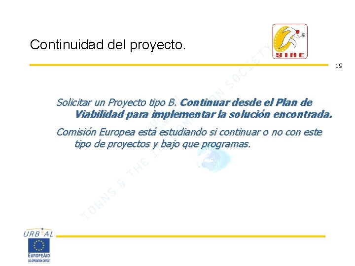 Continuidad del proyecto. 19 Solicitar un Proyecto tipo B. Continuar desde el Plan de