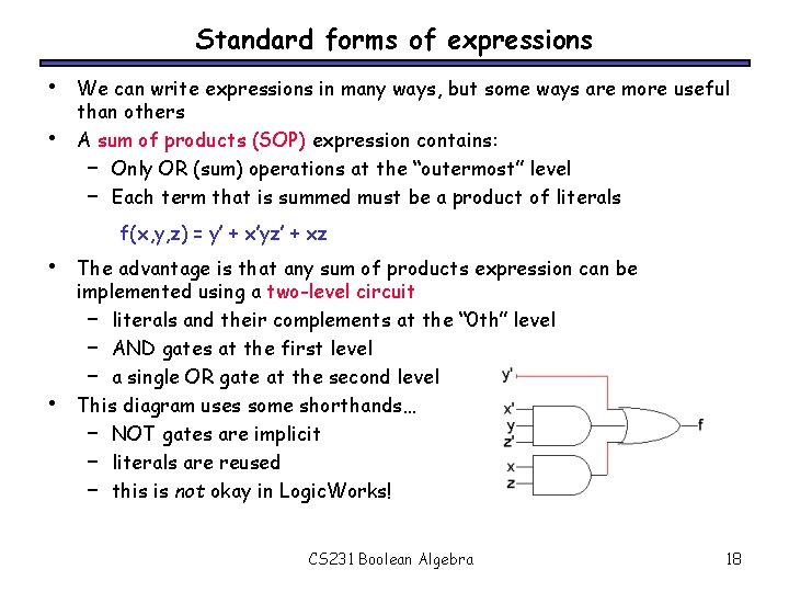Standard forms of expressions • • We can write expressions in many ways, but