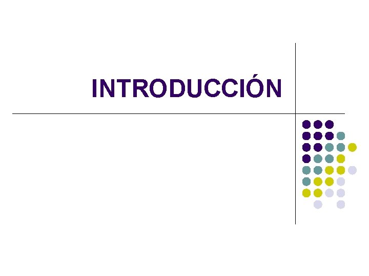 INTRODUCCIÓN INTRODUCCIÓN