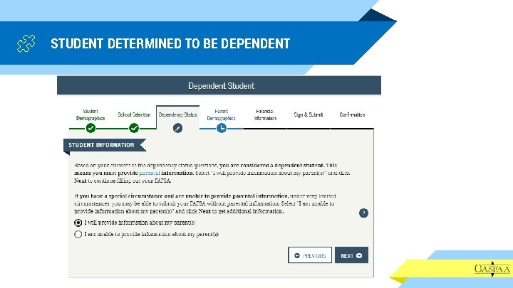 STUDENT DETERMINED TO BE DEPENDENT 