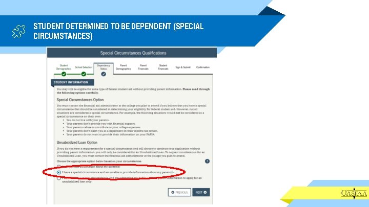STUDENT DETERMINED TO BE DEPENDENT (SPECIAL CIRCUMSTANCES) 