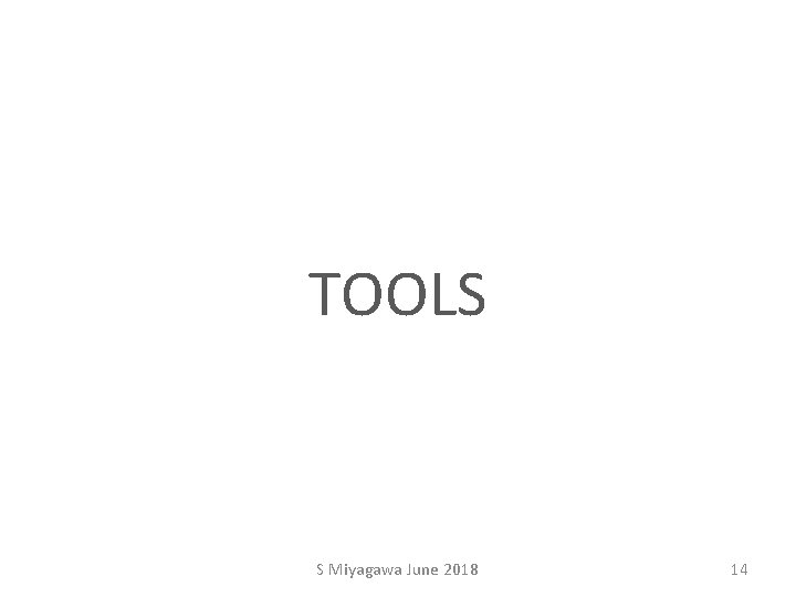 TOOLS S Miyagawa June 2018 14 