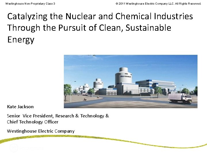 Westinghouse NonProprietary Class 3 2011 Westinghouse Electric Company