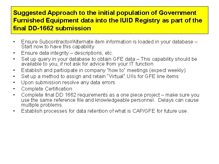 Suggested Approach to the initial population of Government Furnished Equipment data into the IUID