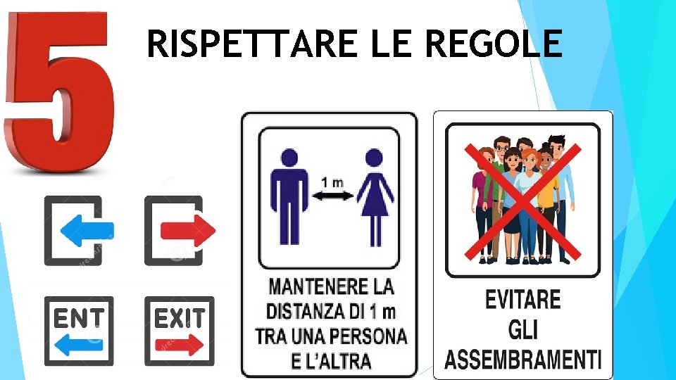 RISPETTARE LE REGOLE 