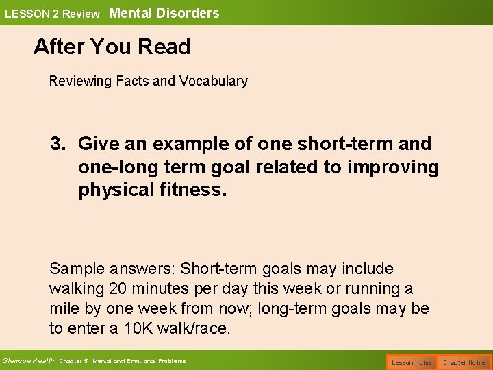 LESSON 2 Review Mental Disorders After You Read Reviewing Facts and Vocabulary 3. Give