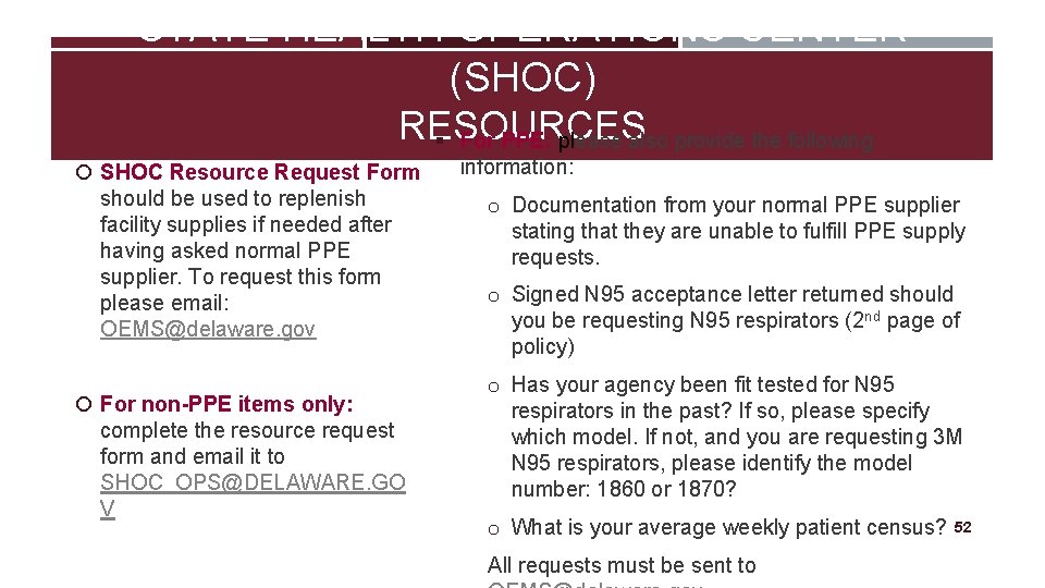 STATE HEALTH OPERATIONS CENTER (SHOC) RESOURCES § For PPE: please also provide the following