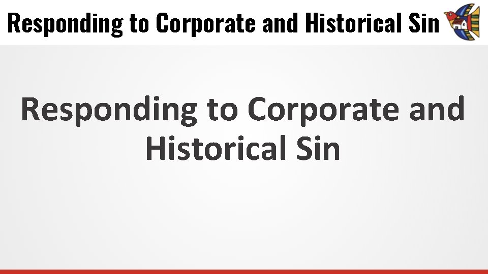 Responding to Corporate and Historical Sin 