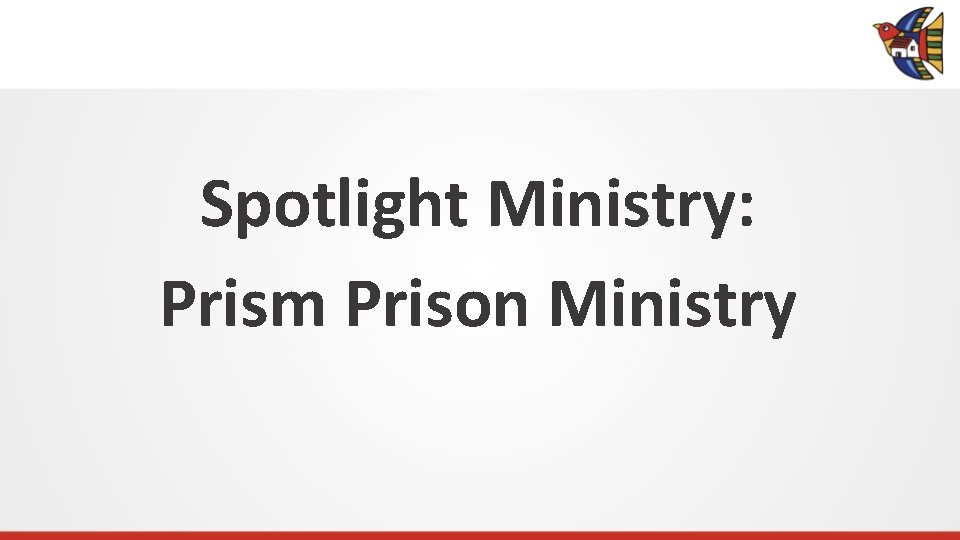 Spotlight Ministry: Prism Prison Ministry 