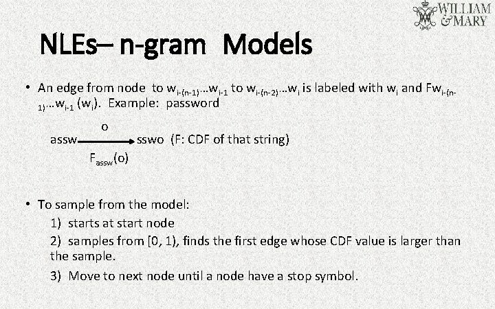 NLEs– n-gram Models • An edge from node to wi-(n-1)…wi-1 to wi-(n-2)…wi is labeled