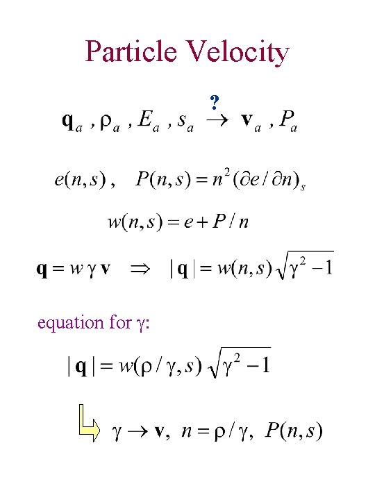 Particle Velocity ? equation for g: 