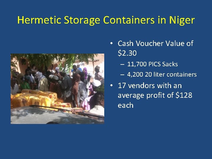 Hermetic Storage Containers in Niger • Cash Voucher Value of $2. 30 – 11,