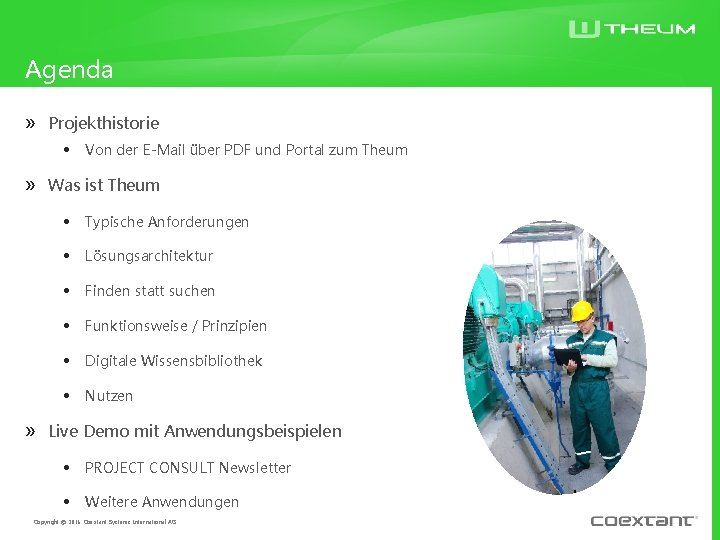 Agenda » Projekthistorie • Von der E-Mail über PDF und Portal zum Theum » Agenda » Projekthistorie • Von der E-Mail über PDF und Portal zum Theum »